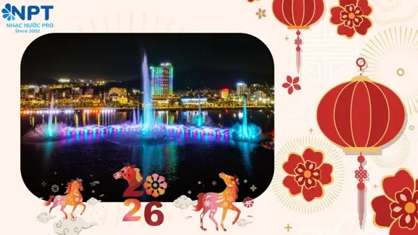 Top địa điểm check-in nhạc nước tuyệt đẹp dịp Tết Nguyên đán